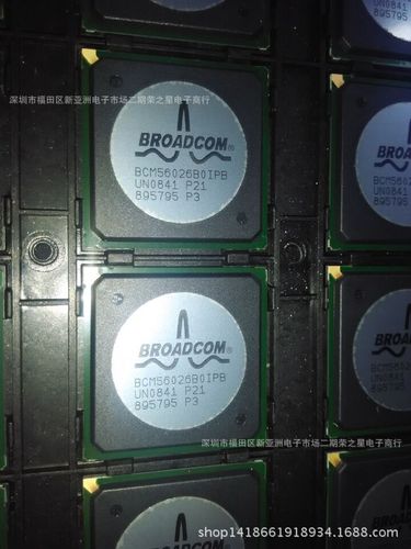 bcm56026b0ipb原装ic芯片优势电子元器件专业配单